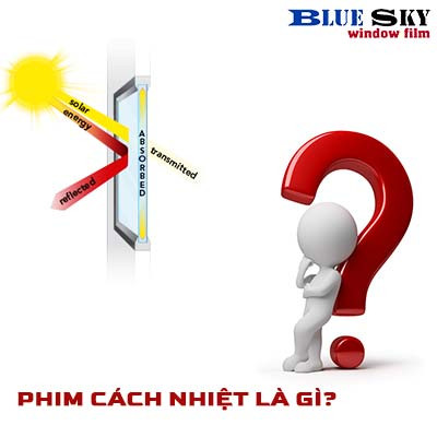 17 Câu hỏi thường gặp về phim cách nhiệt